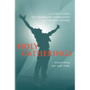 Holy Gatherings: A Leader's Guide for Engaging the Congregation in Corporate Worship - Paperback
