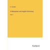 A Malayalam and english dictionary: Part 1 - Paperback