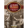 Las Mujeres del Nuevo Testamento: Sus Vidas Son Nuestra Esperanza - Paperback