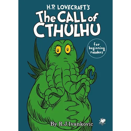 H.P. Lovecraft's the Call of Cthulhu for Beginning Readers - Hardcover