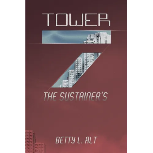 Tower-7 the Sustainer's - Paperback
