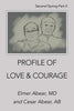 Profile of Love & Courage: Second Spring Part Ii - Paperback