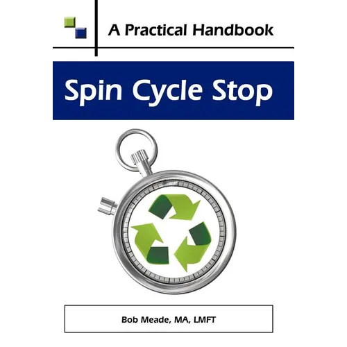 Spin Cycle Stop: A Practical Handbook on Domestic Violence Awareness - Hardcover