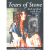 Tears of Stone: And My Deal with God: My Life Story - Paperback