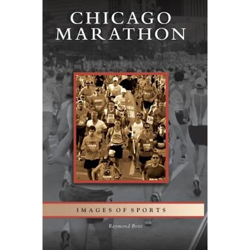 Chicago Marathon - Hardcover
