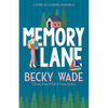 Memory Lane: A Sweet "Heroine Saves Hero" Romance - Paperback