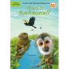 Where Is the Amazon? - Paperback