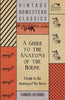 A Guide to the Anatomy of the Horse - A Collection of Historical Articles on the Skeleton, Hoof, Teeth, Locomotion and Other Aspects of Equine Anato - Paperback