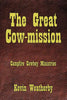 The Great Cow-Mission: Campfire Cowboy Ministries - Paperback