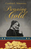Pursuing Gold: A Novel of the Civil War - Hardcover