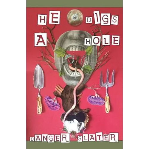 He Digs A Hole - Paperback