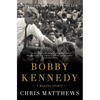 Bobby Kennedy: A Raging Spirit - Paperback