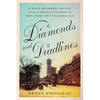 Diamonds and Deadlines: A Tale of Greed, Deceit, and a Female Tycoon in New York City's Gilded Age - Paperback