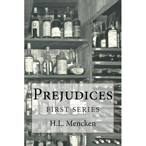 Prejudices: First Series - Paperback