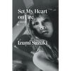 Set My Heart on Fire - Paperback