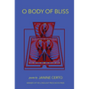 O Body of Bliss - Paperback