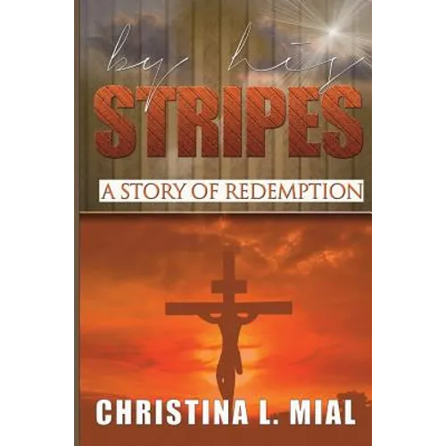 By His Stripes - Paperback