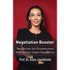Negotiation Booster: The Ultimate Self-Empowerment Guide to High Impact Negotiations - Hardcover