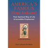 America's Famous Hopi Indians!: Their Spiritual Way of Life & Incredible Prophecies! - Paperback