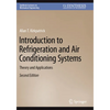Introduction to Refrigeration and Air Conditioning Systems: Theory and Applications - Paperback