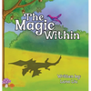 The Magic Within - Hardcover