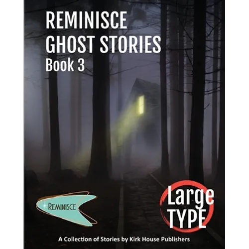 Reminisce Ghost Stories - Book 3 - Paperback