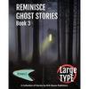 Reminisce Ghost Stories - Book 3 - Paperback