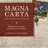 Magna Carta and Its Gifts to Canada: Democracy, Law, and Human Rights - Paperback