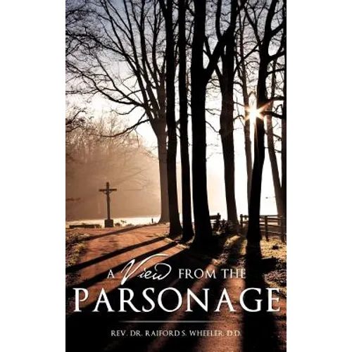 A View From The Parsonage - Hardcover