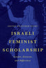 Israeli Feminist Scholarship: Gender, Zionism, and Difference - Paperback