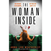 The Woman Inside: An unputdownable psychological thriller with a breathtaking twist - Paperback