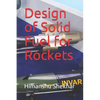 Design of Solid Fuel for Rockets - Paperback