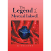 The Legend of the Mystical Inkwell - Hardcover