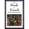 The Book of Enoch: A Foundational Work of Apocalyptic Literature - Paperback