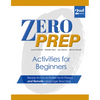 Zero Prep Activities for Beginners: Ready-To-Go Activities for In-Person and Remote Language Teaching - Paperback