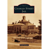 Charles Street Jail - Paperback