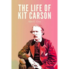 The Life of Kit Carson - Paperback