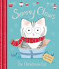 Sammy Claws: The Christmas Cat: A Christmas Holiday Book for Kids - Hardcover