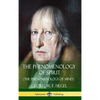 The Phenomenology of Spirit (The Phenomenology of Mind) (Hardcover) - Hardcover