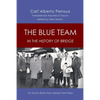 The Blue Team in the History of Bridge: An Honors Book from Master Point Press - Paperback