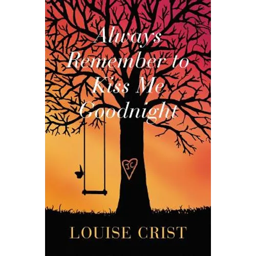 Always Remember to Kiss Me Goodnight - Paperback