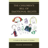 The Children's Bill of Emotional Rights: A Guide to the Needs of Children - Paperback