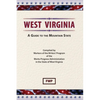 West Virginia: A Guide To The Mountain State - Hardcover