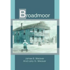 Broadmoor - Hardcover