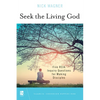 Seek the Living God: Five RCIA Inquiry Questions for Making Disciples - Paperback