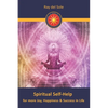 Spiritual Self-Help: for more Joy, Happiness & Success in Life - Paperback