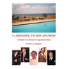 Clamdigger Tycoon and More: A Memoir of a World War II Navy Officer - Hardcover
