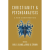 Christianity & Psychoanalysis: A New Conversation - Paperback