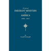 List of Emigrant Ministers to America, 1690-1811 - Paperback