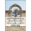 Mathematical Structures for Computer Graphics - Paperback